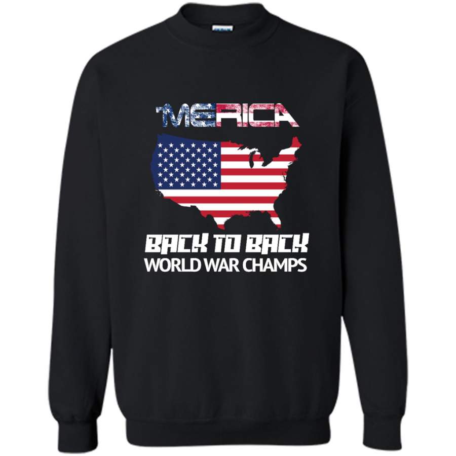 Peckshirt Merica Back To Back World War Champ Patriotic 4th July - Gildan Crewneck Sweatshirt - Print In Your Way