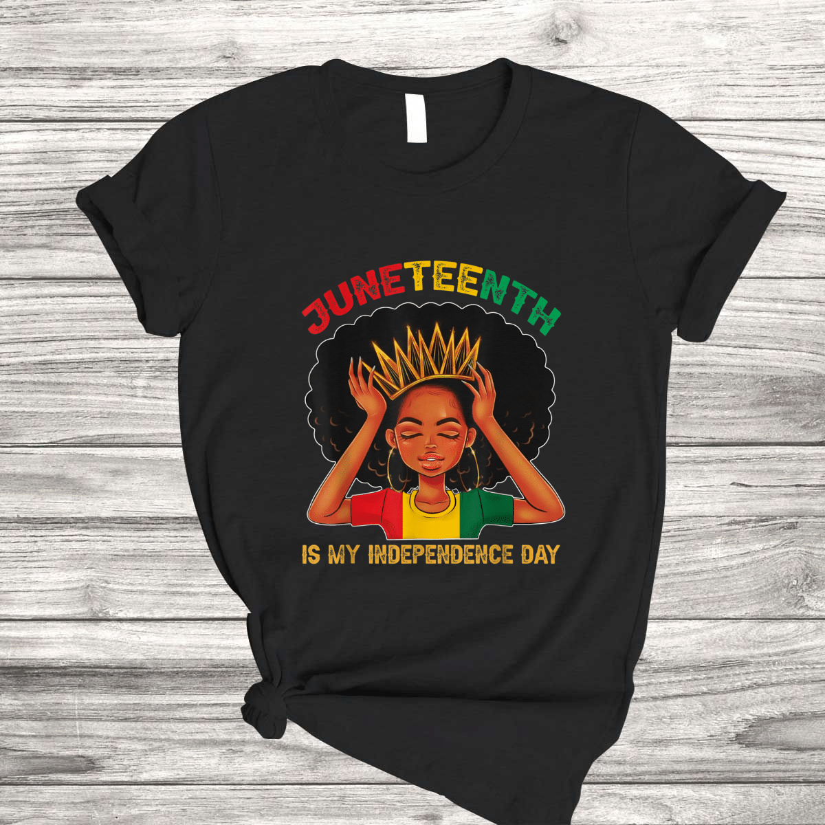 Juneteenth Is My Independence Day, Black Girl Black Queen Tshirt