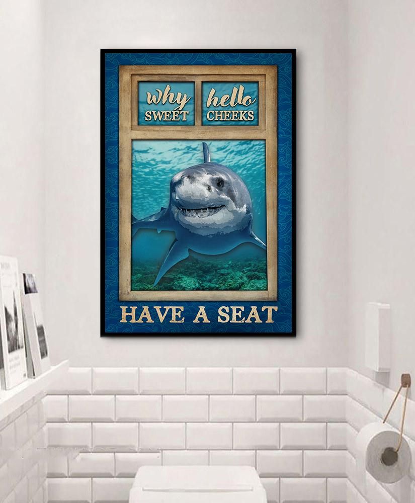 Shark Window Why Hello Sweet Cheeks Customized Poster