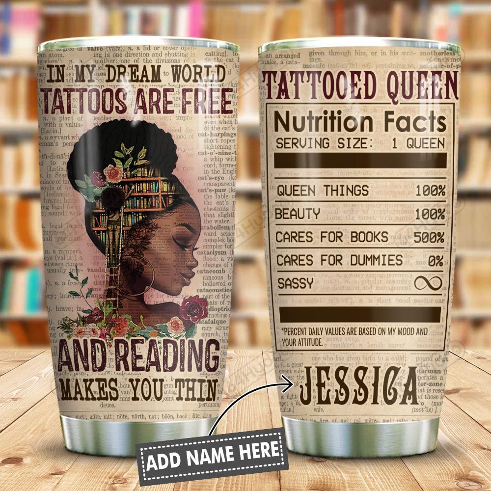 Tattoos Black Girl Reader Dream Personalized KD2 HNM1112013 Stainless Steel Tumbler