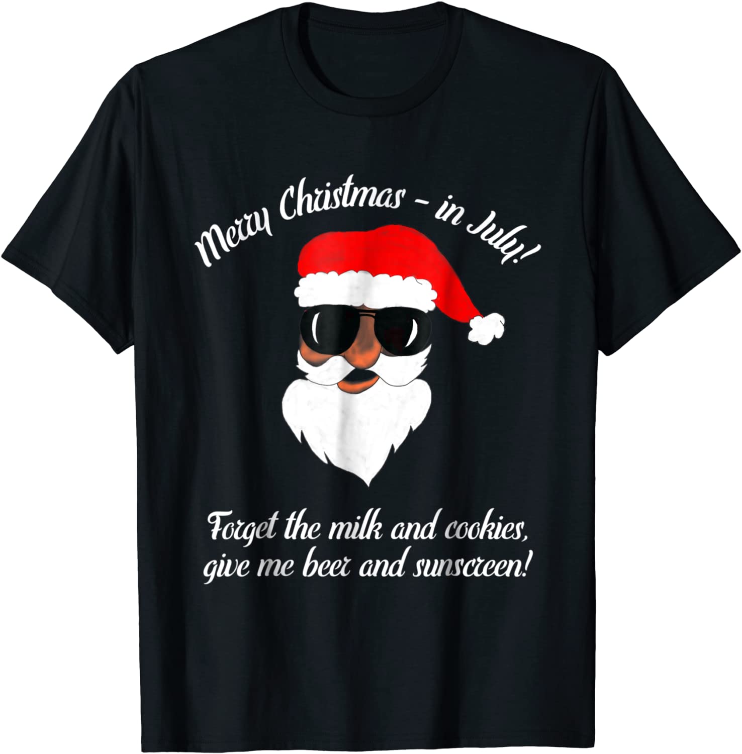 Christmas In July T Shirts|Funny Christmas In July T Shirt