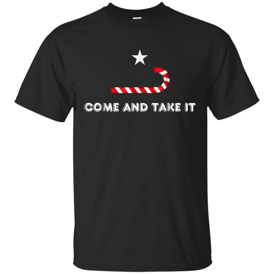 Cover your body with amazing come and take it Candy cane Christmas Shirt