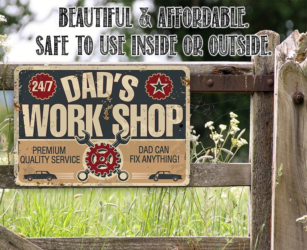 Dad’s Work Shop – 8″ x 12″ or 12″ x 18″ Aluminum Tin Awesome Metal Poster