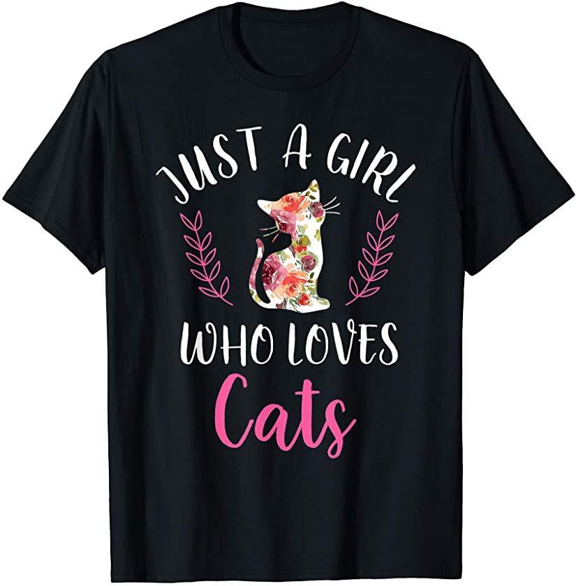 ”Just A Girl Who Loves Cats” Pet Animal Lover T-Shirt