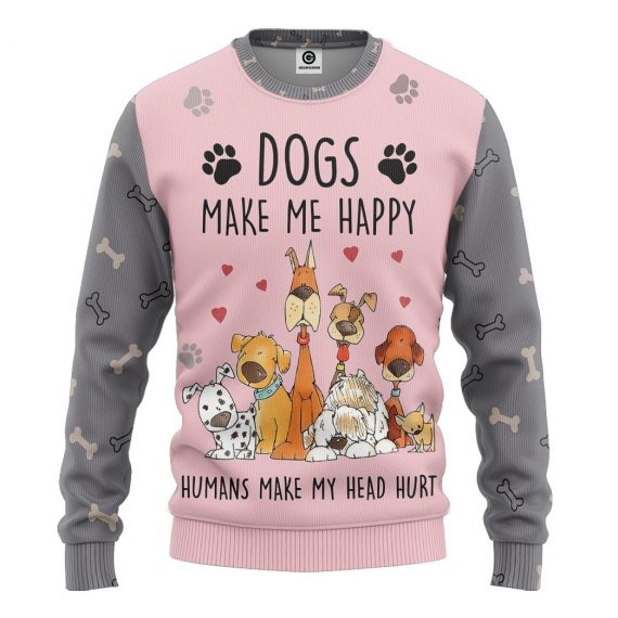 3D Dogs Make Me Happy Custom Name Tshirt Fleece All Over Print Unisex Sweatshirt For Dog Lovers