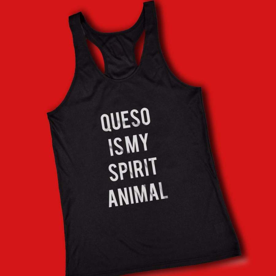 Queso Is My Spirit Animal Women’S Tank Top