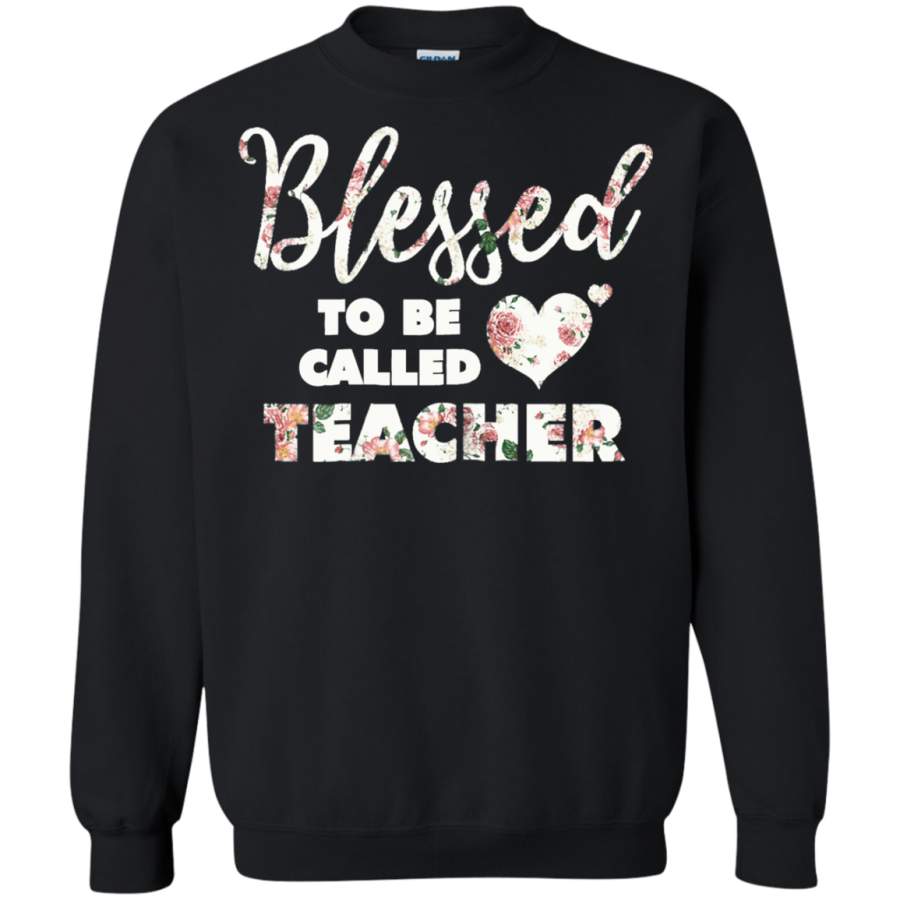 AGR Blessed To Be Called Teacher Sweatshirt