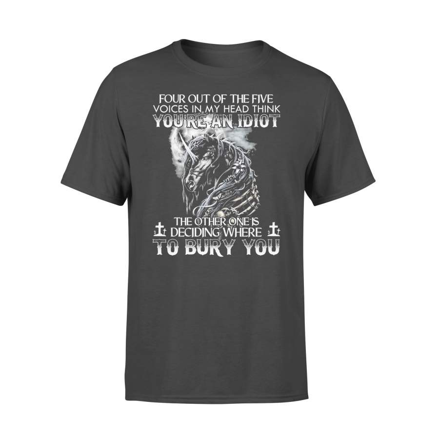 Unicorn Skull Four Out Of The Five Voices In My Head Think You’re An Idiot T-shirt