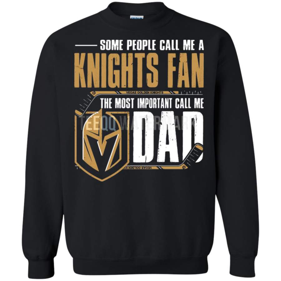 AGR Vegas Golden Knights Dad The Most Important Call Me Dad Sweatshirt