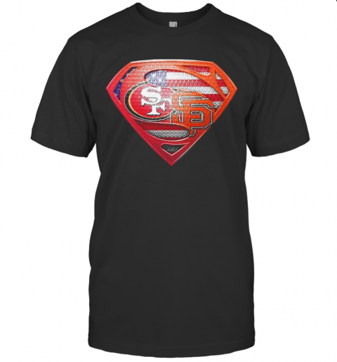 Superman San Francisco 49Ers And San Francisco Giants T-Shirt