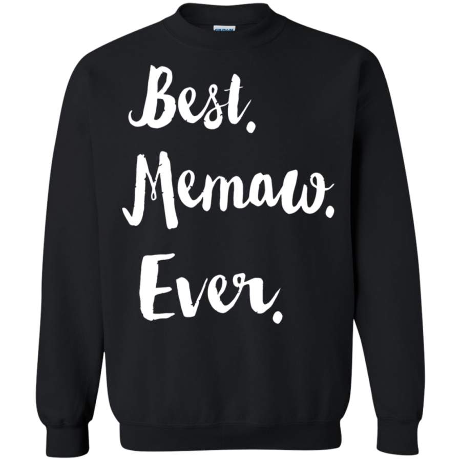 AGR Best Memaw Ever Mother_s Day Sweatshirt