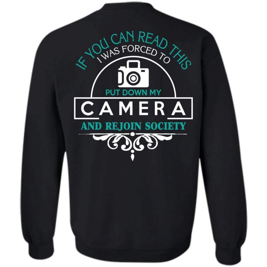 If You Can Read This T Shirt, My Job Sweatshirt