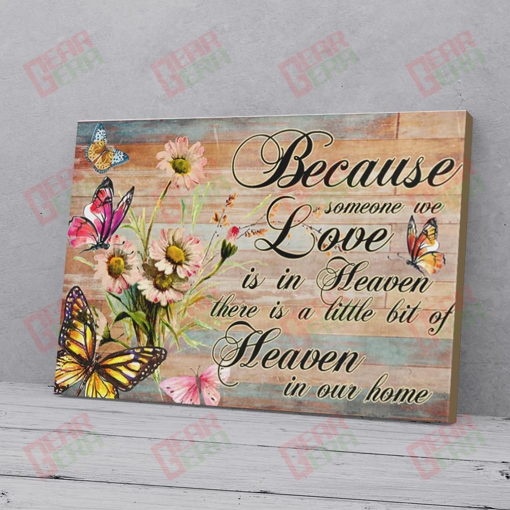 Best Canvas Prints Because Someone We Love Is In Heaven Vintage Butterfly Canvas Pretty Canvas Home Decoration