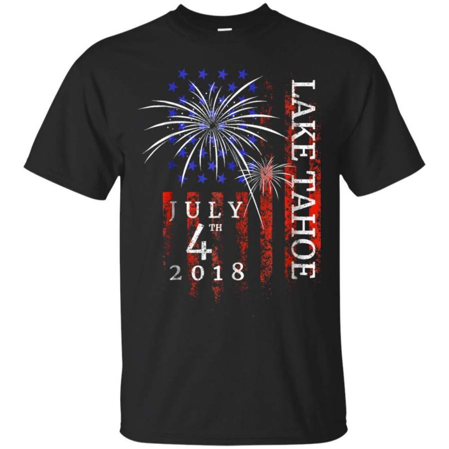 AGR Lake Tahoe 4th of July 2018 Tshirt for Independence Day zGalaxy Fashion T-Shirt