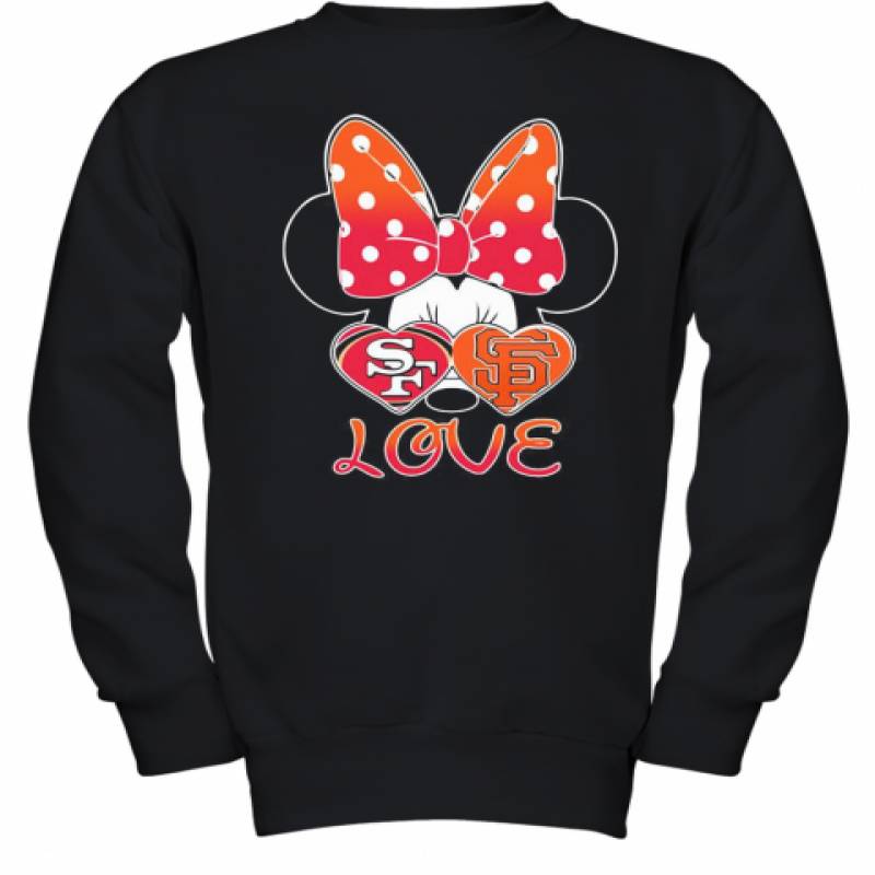 Minnie Mouse Love San Francisco 49Ers And San Francisco Giants Heart Youth Sweatshirt