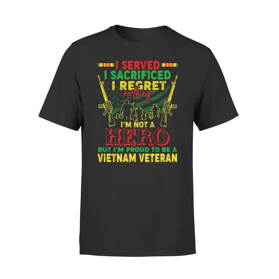 Vietnam Veterans – I regret nothing – Standard Plus Tee