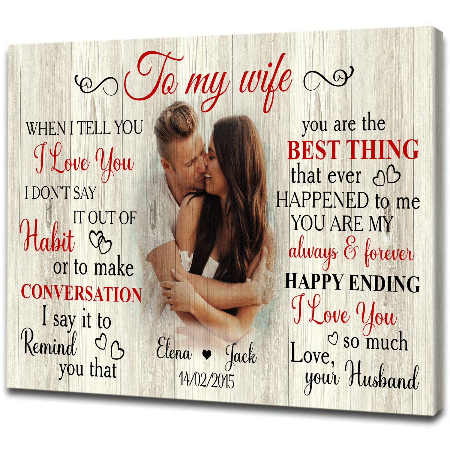 When I Tell You I Love You Custom Wall Art Canvas| To My Wife Personalize Canvas| Home Decoration| Gift For Wedding Anniversary, Valentine’S Day, Family, Mother’S Day, Father’S Day T31