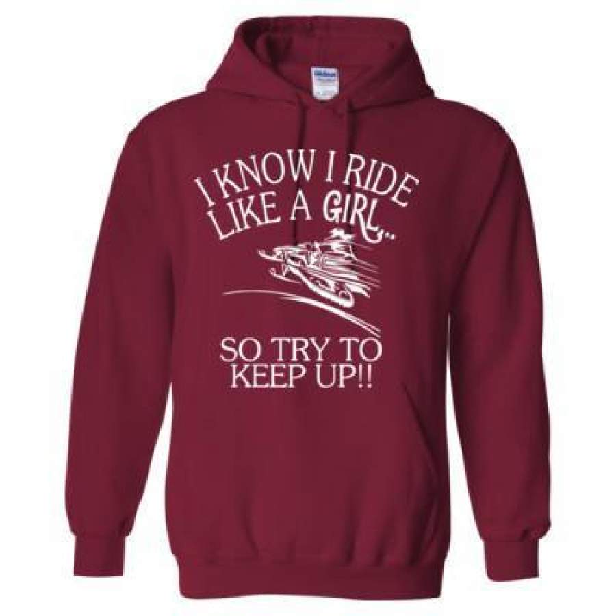 AGR Snowmobile I Know I Ride Like A Girl So Try To Keep Up – Heavy Blend™ Hooded Sweatshirt