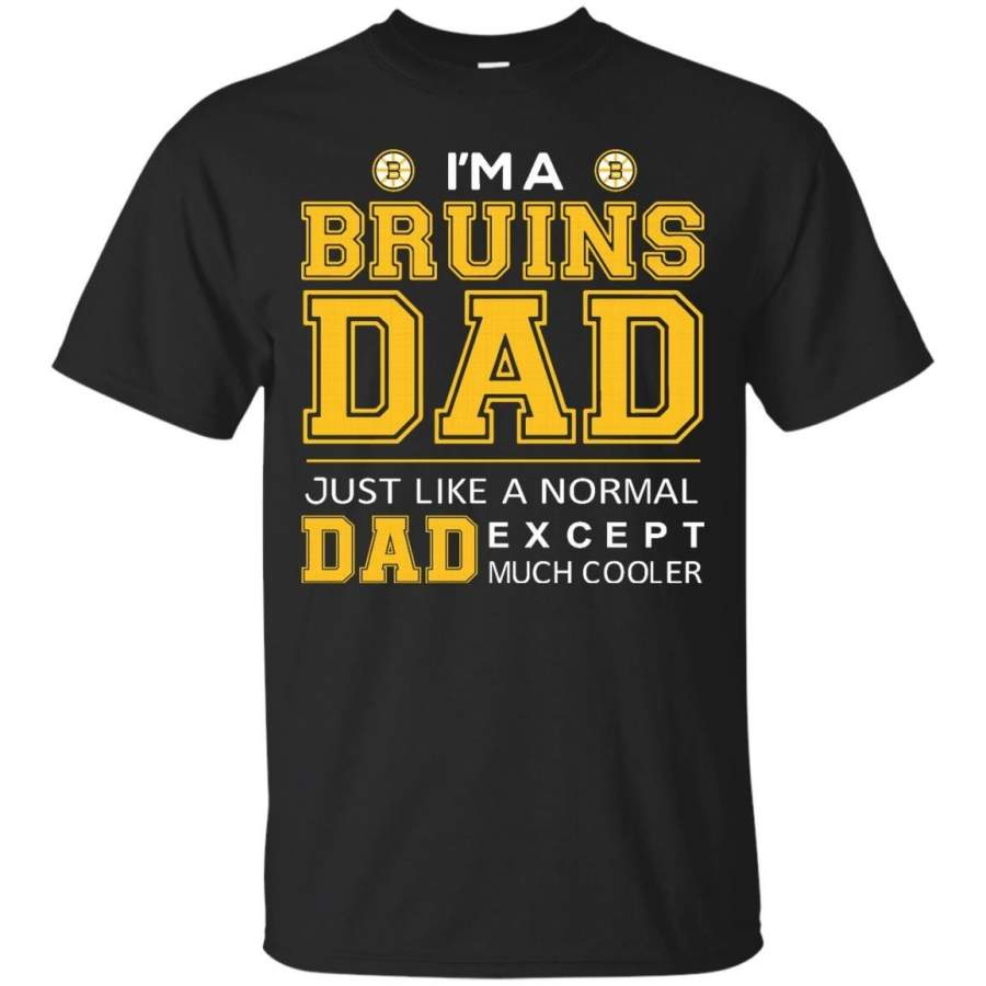 AGR Father s Day Boston Bruins T-shirts I’m A Bruins Dad Much Cooler Hoodies Sweatshirts