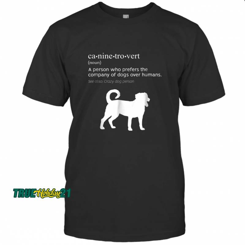 Caninetrovert  Puppy Dog Definition T-shirt