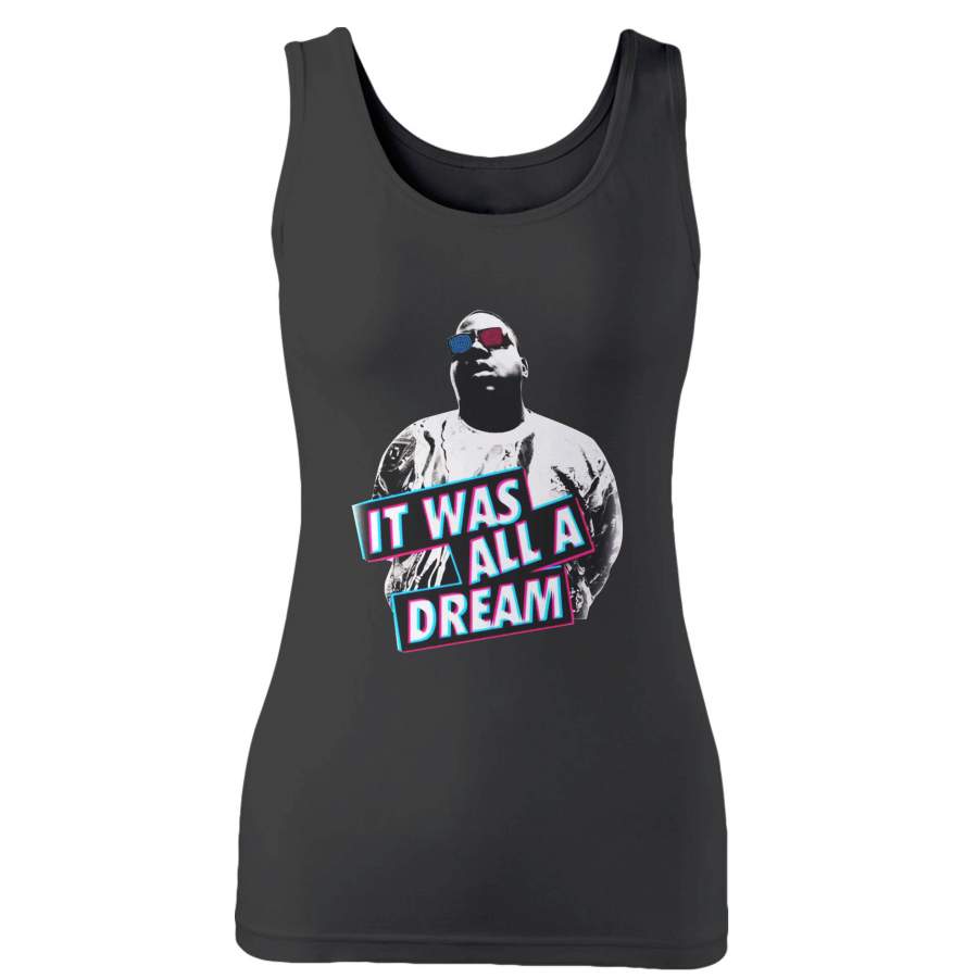 Big Notorius It Was All A Dream Woman’s Tank Top