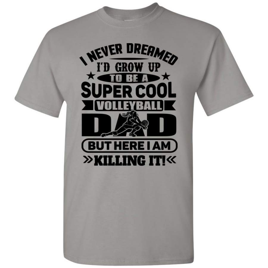 Super Cool Funny Volleyball Dad Shirts Girl Player