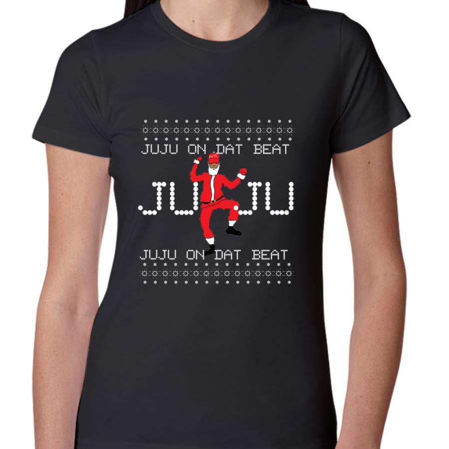 Ugly Christmas Sweater – Santa JuJu On Dat Beat Women T-Shirt