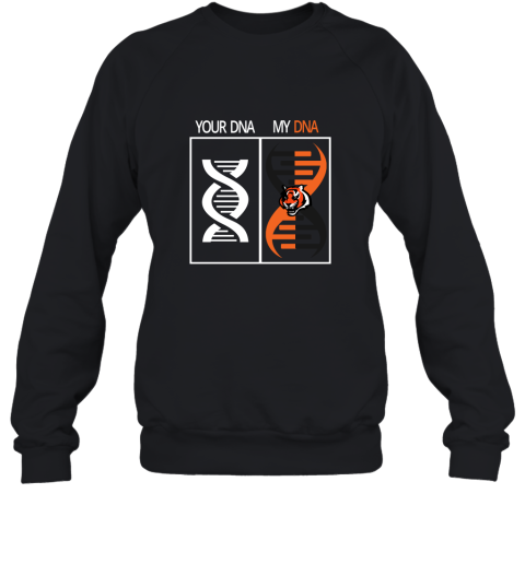 My Dna Is The Cincinnati Bengals Football 2D Sweatshirt