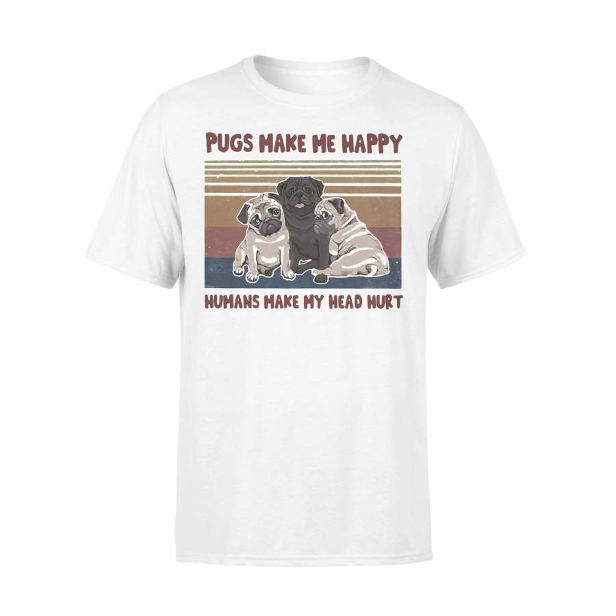 Pugs Make Me Happy Humans Make My Head Hurt Vintage Retro T-shirt