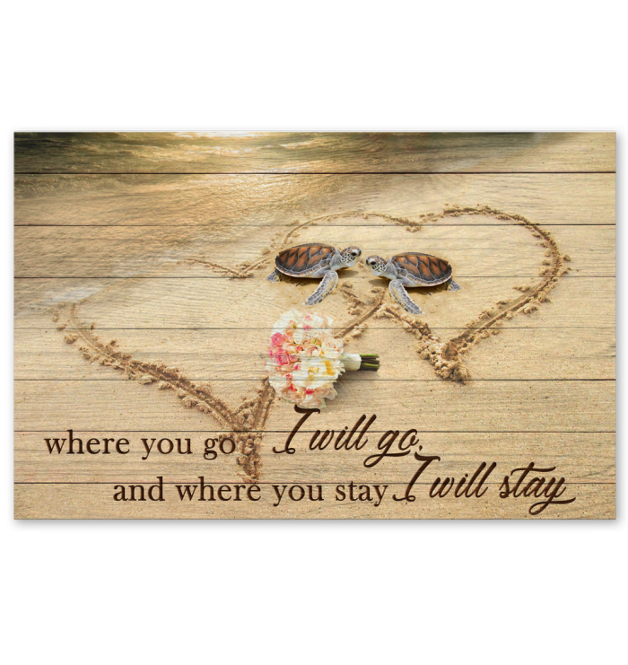 Turtle Where You Go I Will Go Matte Canvas