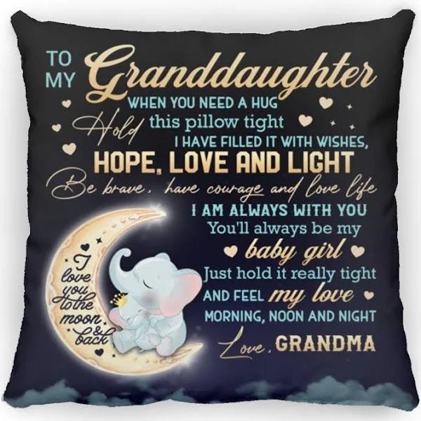 To My Granddaughter When You Need A Hug Hold This Pillow Tight Love Grandma Cute Elephant Throw Pillow