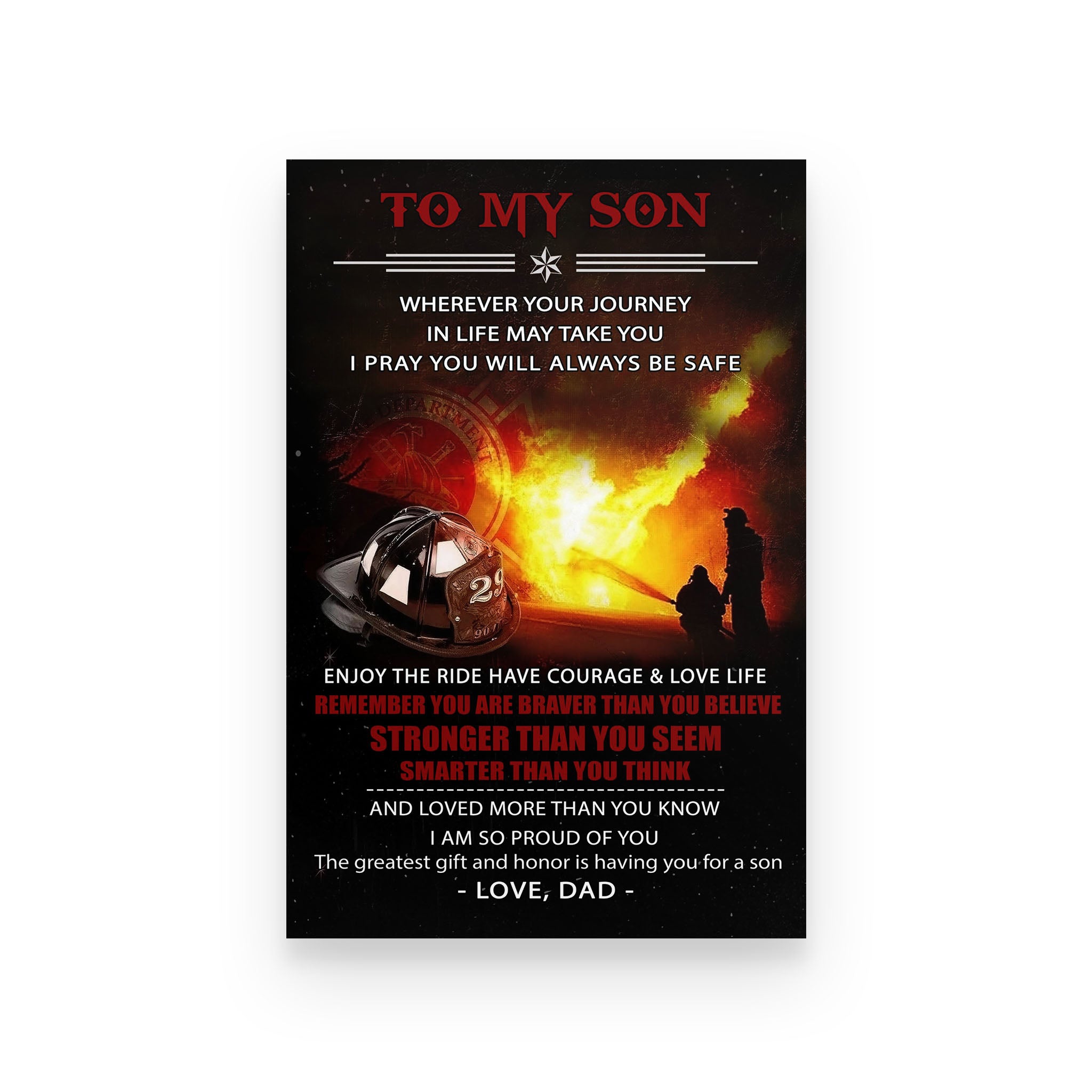 firefighter poster dad to son  you are smarter than you think