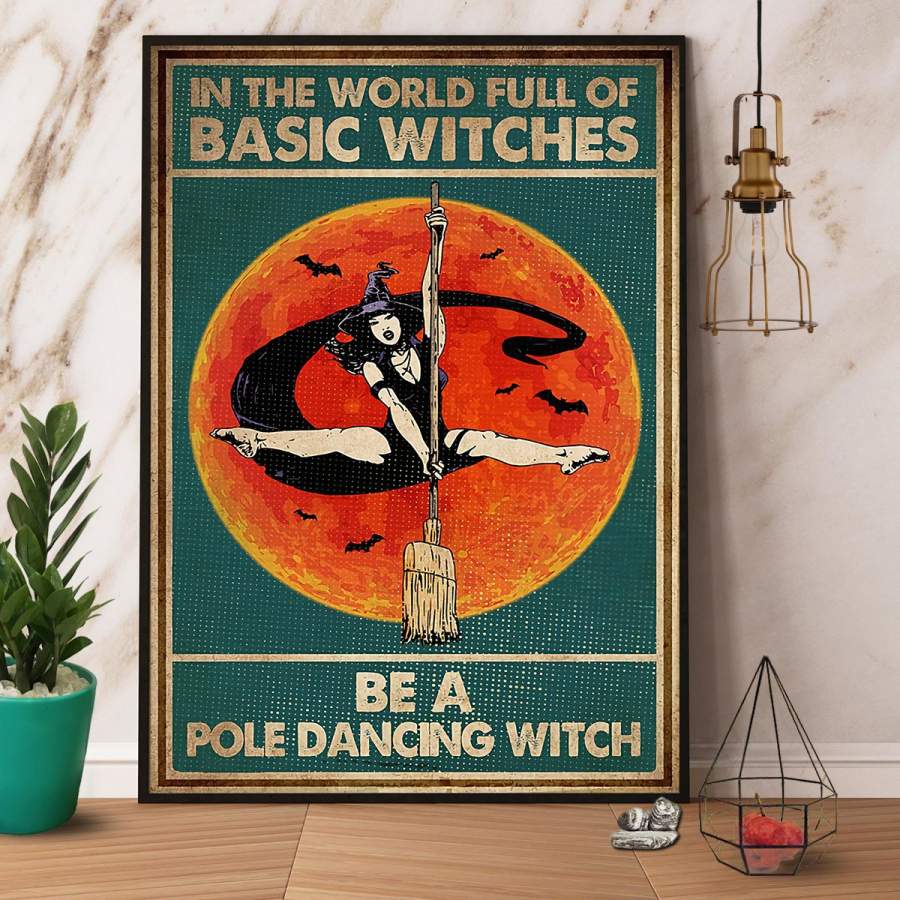 Witch be a pole dancing witch Halloween retro paper poster no frame/ wrapped canvas wall decor full size