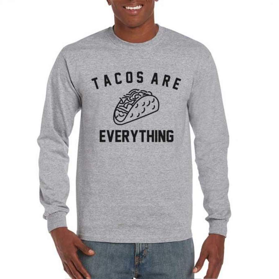 Tacos Are Everything Long Sleeve T-shirt for Men