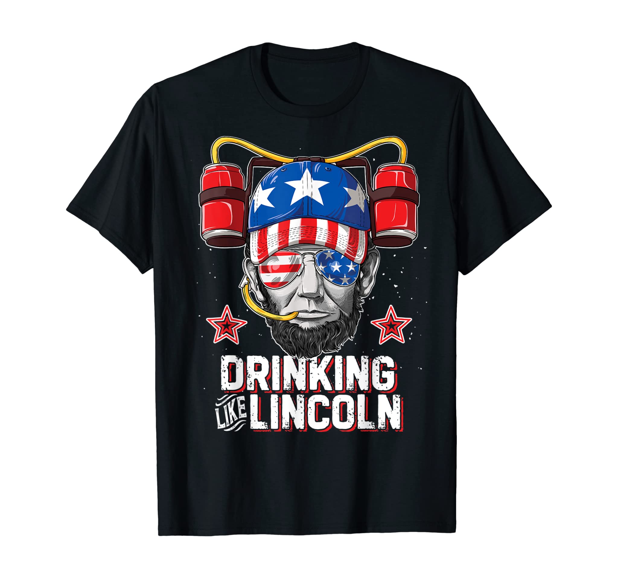 Drinking Like Lincoln 4th of July Men Women Abraham Merica T-Shirt