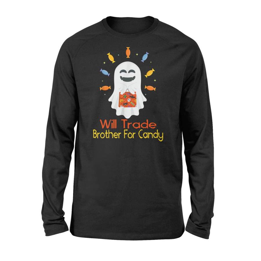 Will Trade Brother For Candy, Sister, Girls, Halloween T-Shirt – Standard Long Sleeve