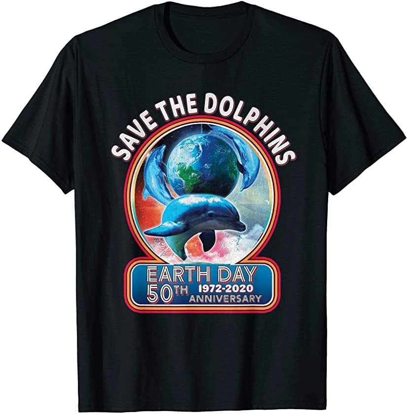 Earth Day 50th Anniversary Shirt Save The Dolphins Women T-Shirt