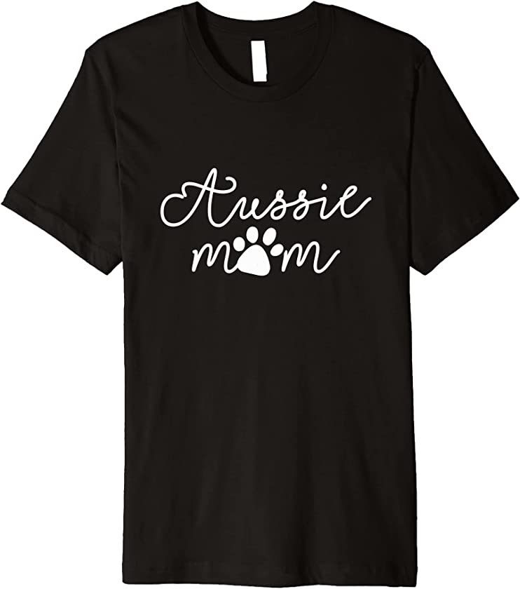 Aussie Dog Puppy Aussie Dog Lover Dog Mama Mothers Day Gifts Premium T-Shirt