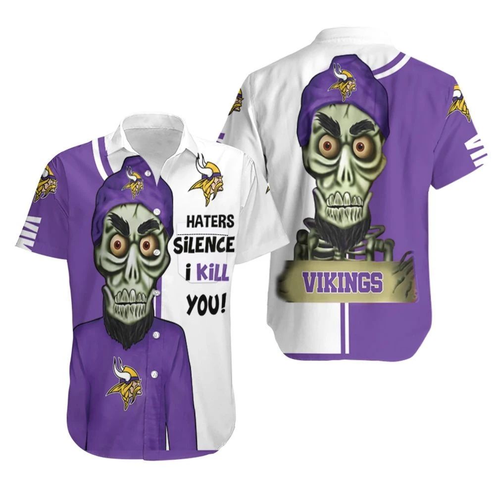 Minnesota Vikings Haters I Kill You 3D Hawaiian Shirt Combo Beach