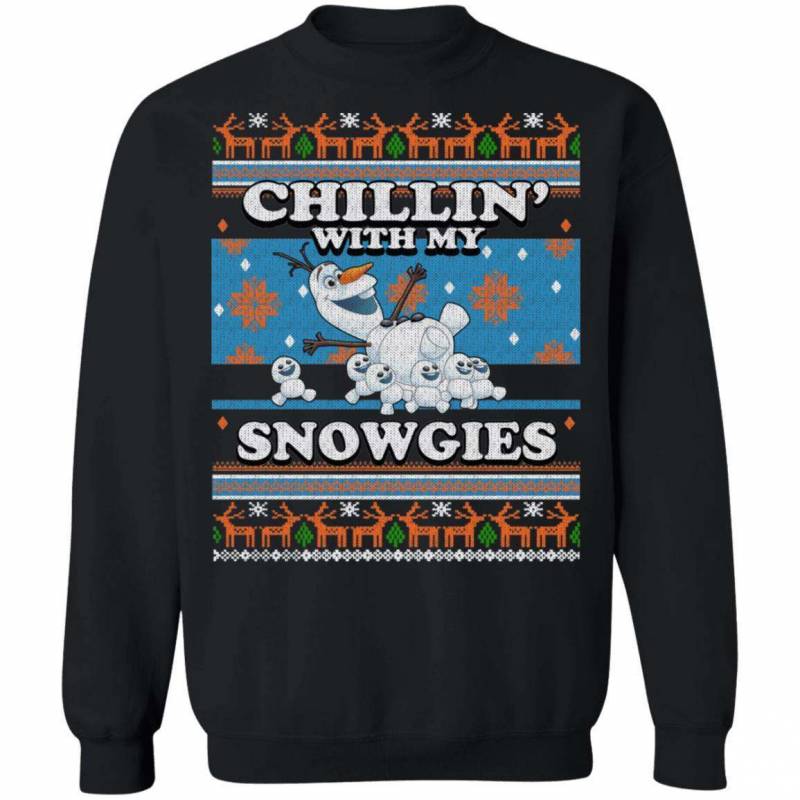 Chillin With My Snowgies Olaf Ugly Sweater Style Frozen Sweatshirt Xmas Gift MT