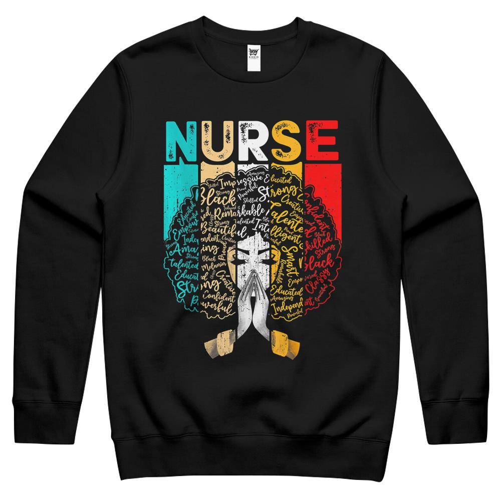 Black History Month Nurse Melanin African American Women Crewneck Sweatshirt