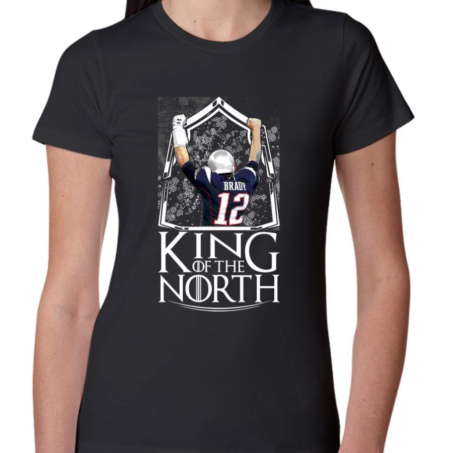 Tom Brady King Of The North New England Patriots Football Shirt Women T-Shirt