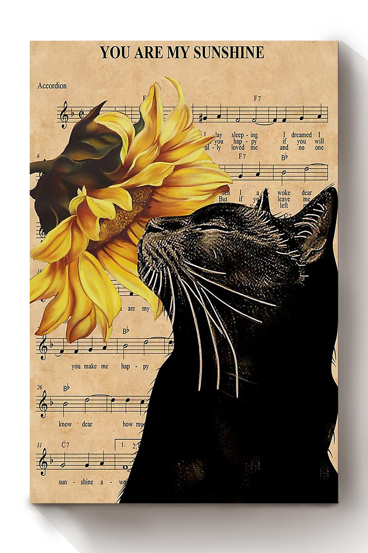 Cat You Are My Sunshine Animal Wall Art Gift For Cat Lover International Cat Day Kitten Foster Canvas