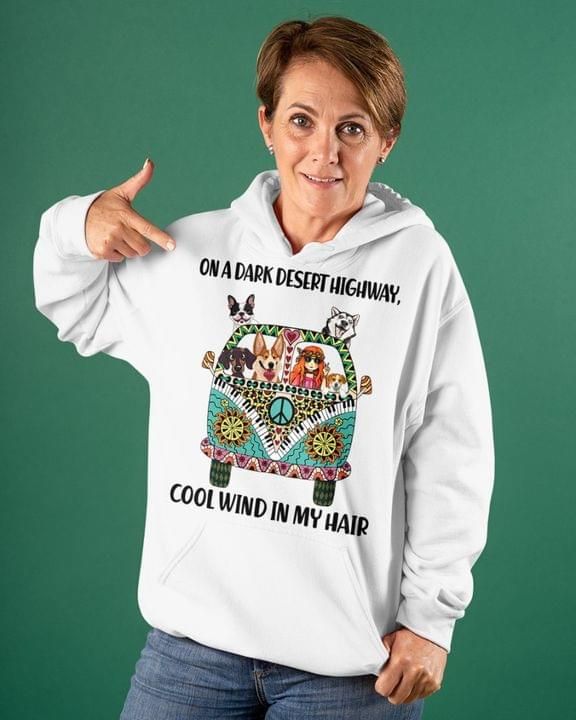 Dog hippie girl on a darkest highway cool wind in my hair hoodie