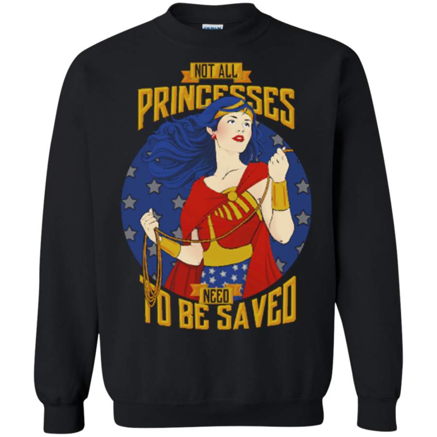 AGR Not all princesses need to be saved – Wonder woman Sweatshirt