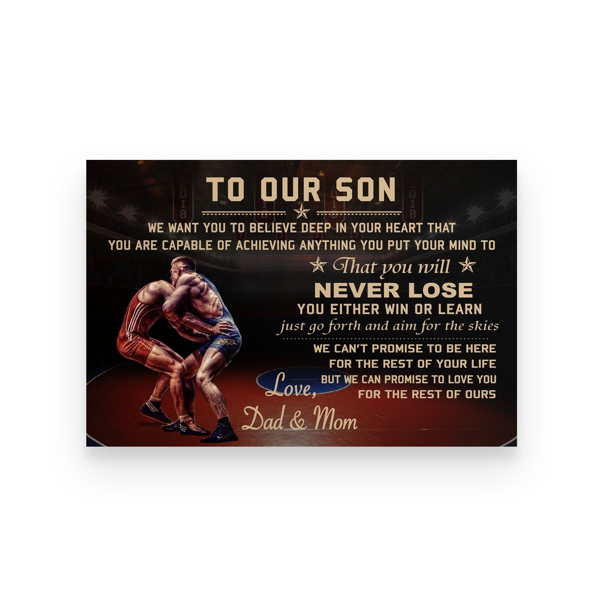 Wrestling poster mom and dad to son we want you to believe deep in your heart
