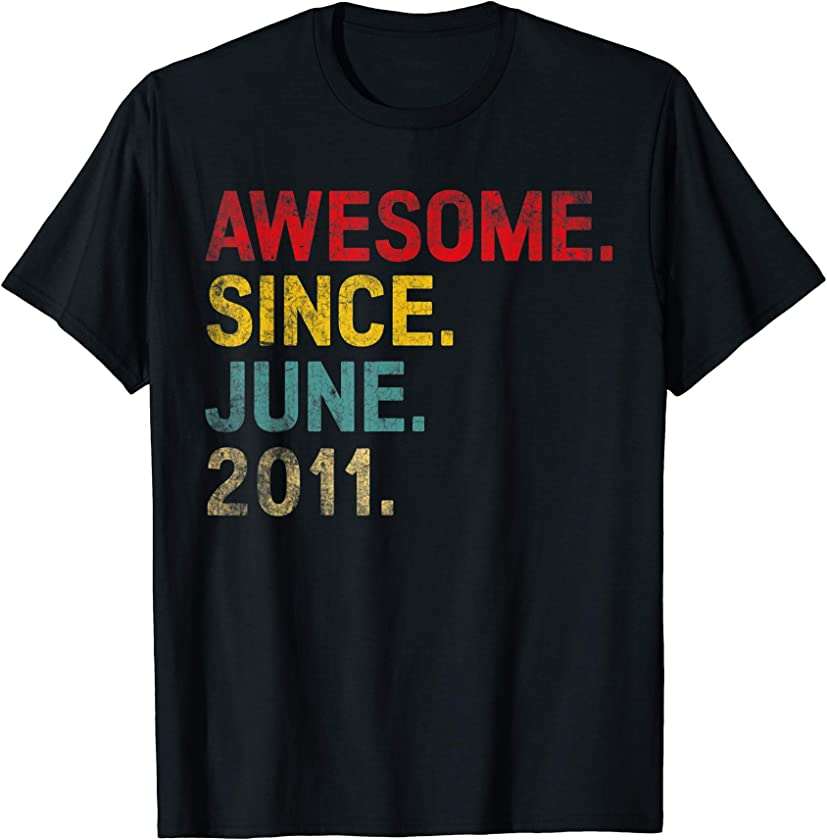 10th Birthday Awesome since June 2011 Vintage 10 Years old T-Shirt