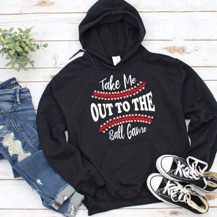 Take Me Out To The Ball Game Gift Standard Hoodie