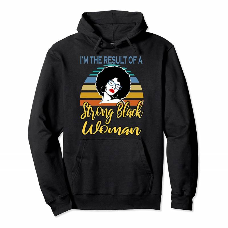 Strong Black Queen Woman History Month African American Her Pullover Hoodie, T-Shirt, Sweatshirt, Tank Top, Racerback, Dolman