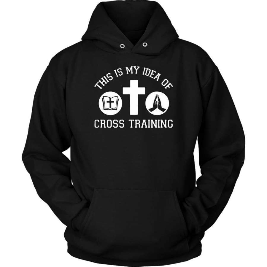 This is my idea of cross training hoodie | Christian apparel